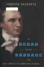 <em>It</em> began w<em>it</em>h Babbage the genesis of computer science