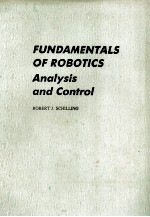 FUNDAMENTALS <em>OF</em> ROBOTICS <em>Analysis</em> and Control
