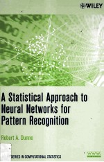 A Statistical Approach <em>to</em> <em>Neural</em> <em>Network</em>s for Pattern Recognition
