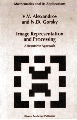 <em>Image</em> Representation <em>and</em> <em>Processing</em> A Recursive Approach