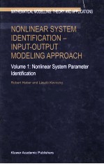 Nonlinear System <em>Identification</em> - Input-Output Modeling Approach Volume 1