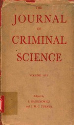 THE JOURN<em>A</em>L OF CRIM<em>IN</em><em>A</em>L SCIENCE <em>VOLUME</em> <em>ONE</em>