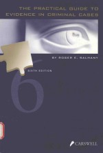 EVIDENCE <em>IN</em> CRIM<em>IN</em>AL CASES SIXTH RDITION