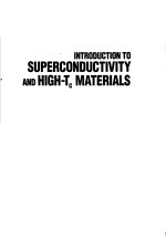 <em>INTRODUCTION</em> TO SUPERCONDUCTIVITY AND HIGH-TC MATERIALS