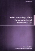 SELECT PROCEED<em>IN</em>GS <em>OF</em> THE EUROPEAN SOCIETY <em>OF</em> <em>IN</em>TERNATIONAL LAW  <em>VOLUME</em> 2 2008