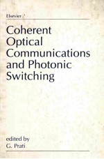 COHERENT <em>OPTICAL</em> COMMUNICATIONS AND PHOTONIC SWITCHING