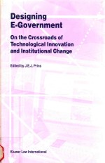 DESIGN<em>IN</em>G E-GOVERNMENT ON THE CROSSROADS <em>OF</em> TECHNOLOGICAL <em>IN</em>NOVATION AND <em>IN</em>STITIONAL CHANGE