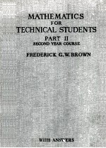 M<em>a</em>them<em>a</em>tics <em>For</em> Technic<em>a</em>l <em>Students</em> P<em>a</em>rt II Second Ye<em>a</em>r Course