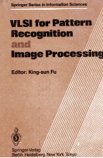 VLSI for Pattern Recognition <em>and</em> <em>Image</em> <em>Processing</em>