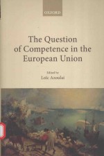 THE QUESTION <em>OF</em> COMPETENCE <em>IN</em> THE EUROPEAN UNION