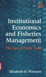 INSTITUTIONAL ECONOMICS AND FISHERIES <em>MANAGEMENT</em>