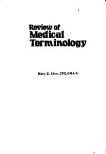 REVIEW <em>OF</em> <em>MEDICAL</em> TERMINOLOGY