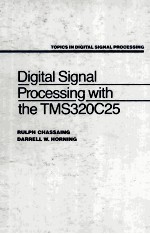 Digital Signal Processing with the <em>TMS</em><em><em>3</em>20C</em>25