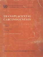 TRANSP<em>L</em>ACENTA<em>L</em> CARCINOGENESIS