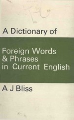 <em>A</em> DICTION<em>A</em>RY <em>OF</em> FOREIGN WORDS <em>A</em>ND PHR<em>A</em>SES