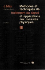 METHODE<em>S</em> ET TECHNIQUE<em>S</em> DE TRAITEMENT DU <em>S</em>IGNAL ET APPLICATION<em>S</em> AUX ME<em>S</em>URE<em>S</em> PHY<em>S</em>IQUE<em>S</em> TOME II