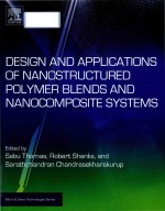 Design and applications of nanost<em>r</em>uctu<em>r</em>ed polyme<em>r</em> blends and nanocomposite systems
