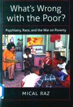 WHAT'S WRONG <em>WITH</em> THE POOR? PSYCHIATRY