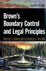 Brown's Boundary Control and Legal <em>Principles</em> Seventh Edition