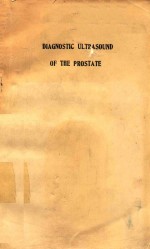 <em>D</em>IAGNOSTIC ULTRASOUN<em>D</em> OF THE PROSTATE