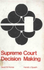 SUPREME COURT DECISION MAKIN<em>G</em>