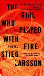 THE GIRL WHO PLAYED <em>WITH</em> FIRE