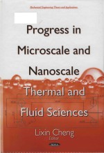 progress in microscale and nanoscale <em>thermal</em> and fluid sciences