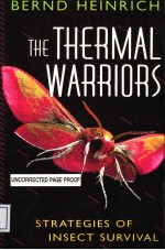 THE <em>THERMAL</em> WARRIORS STRATEGIES OF INESCT SURVIVAL