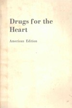DRUGS <em>FOR</em> <em>THE</em> HEART AMERICAN EDITION