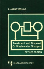 TREATMENT AND DIS<em>P</em>OSAL OF WASTEWATER SLUDGES REVISED EDITION