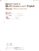 Selected P<em>a</em>pers in Multidimension<em>a</em>l <em>Digit<em>a</em>l</em> <em>Sign<em>a</em>l</em> <em>Processing</em>