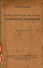 KURZE E<em>IN</em>FUHRUNG <em>IN</em> DIE GALENISCHE PHARMAZIE