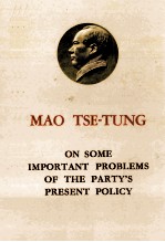 On Some Important <em>Problems</em> <em>of</em> <em>The</em> Party's Present Policy