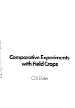 COMPARATIVE EXPERIMENTS <em>WITH</em> FIELD CROPS