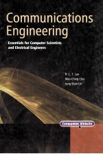 COMMUNIC<em>A</em>TIONS <em>ENGINEERING</em> Essenti<em>a</em>ls <em>for</em> Computer Scientists <em>a</em>nd Electric<em>a</em>l Engineers