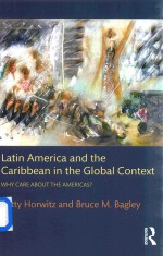 Latin America and the Caribbean in the Global Context Why care <em>about</em> the Americas?