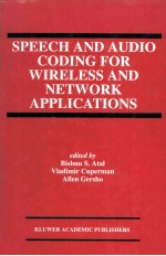 SPEECH <em>AND</em> AUDIO CODING <em>FOR</em> WIRELESS <em>AND</em> NETWORK APPLICATIONS