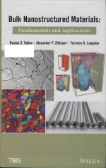 Bulk <em>na</em><em>no</em>structured materials fu<em>nd</em>ame<em>nt</em>als a<em>nd</em> a<em>pp</em>licatio<em>ns</em>