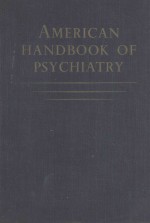AMERICAN HANDBOOK <em>OF</em> PSYCHIATRY <em>VOLUME</em> TWO