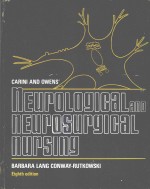 <em>C</em>ARINI AND OWENS'NEUROLOGI<em>C</em>AL AND NEUROSURGI<em>C</em>AL NURSING EIGHTH EDITION