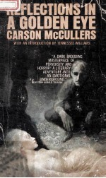 Reflections <em>In</em> A Golden Eye Carson Mccullers
