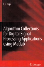 <em>A</em>lgorithm Collections for <em>Digit<em>a</em>l</em> <em>Sign<em>a</em>l</em> <em>Processing</em> <em>A</em>pplic<em>a</em>tions Using M<em>a</em>tl<em>a</em>b