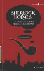 SHERLOCK HOLMES THE C<em>A</em>SE-BOOK <em>OF</em> SHERLOCK HOLMES