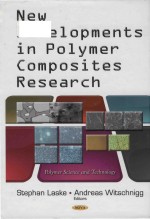 New <em>developments</em> <em>in</em> polymer composites <em>research</em>