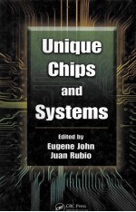 Unique Chips <em>and</em> <em>System</em>s