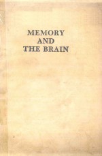 MEMORY AND <em>THE</em> <em>BRAIN</em>