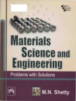 Materials science and <em>engineering</em> problems <em>with</em> solutions