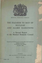 THE HAZARDS TO MAN <em>OF</em> <em>NUCLEAR</em> AND ALLIED RADIATIONS