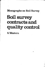 MONOGRAPHS ON SOIL SURVEY  SOIL SURVEY CONTRACTS AND QUALITY <em>CONTROL</em>