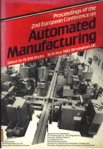 PROCEEDINGS OF THE 2ND EUROPEAN CONFERENCE ON AUTOMATED MANUFACTURING